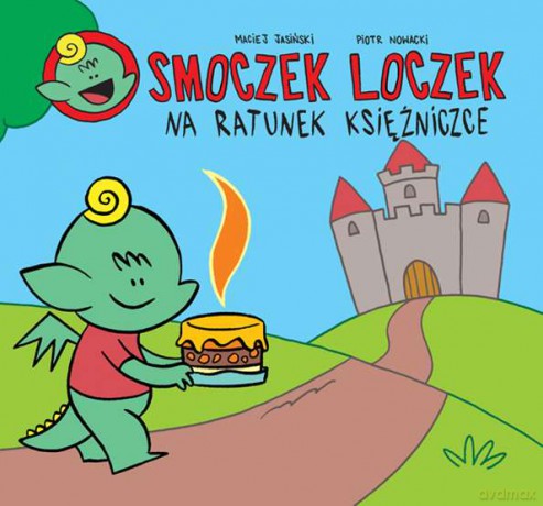 Na ratunek księżniczce. Smoczek Loczek - Maciej Jasiński [KSIĄŻKA]