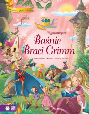 Najpiękniejsze baśnie braci Grimm - Stefania Leonardi Hartley [KSIĄŻKA]
