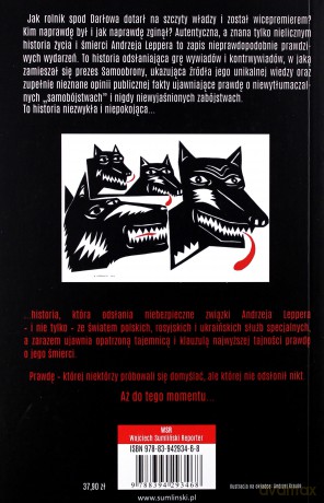 Niebezpieczne związki Andrzeja Leppera. Kto naprawdę go zabił - Wojciech Sumliński [KSIĄŻKA]