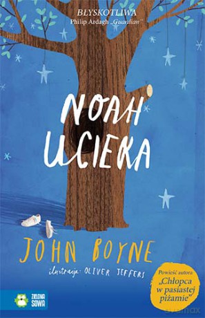 Noah ucieka - John Boyne [KSIĄŻKA]