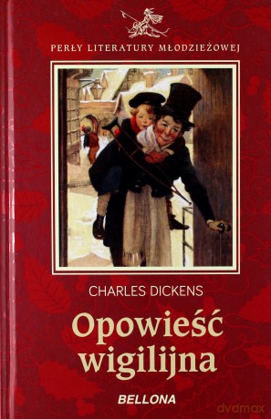 Opowieść wigilijna - Charles Dickens [KSIĄŻKA]