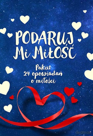 Podaruj mi miłość. Pakiet 24 opowiadań o miłości - Stephanie Perkins [KSIĄŻKA]