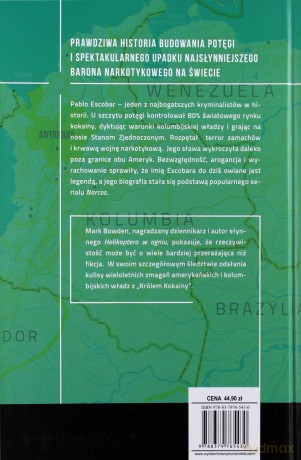 Polowanie na Escobara. Historia najsłynniejszego barona narkotykowego - Mark Bowden [KSIĄŻKA]