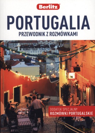 Portugalia. Przewodnik z rozmówkami [KSIĄŻKA]