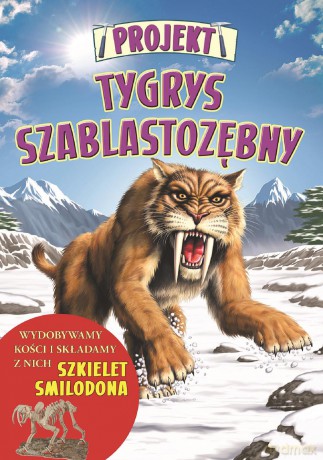Projekt Tygrys szablastozębny - Clare Hibbert [KSIĄŻKA]
