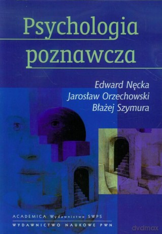 Psychologia poznawcza - Edward Nęcka [KSIĄŻKA]