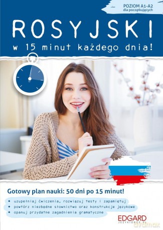 Rosyjski w 15 minut każdego dnia dla początkujących - Magdalena Olszewska [KSIĄŻKA]