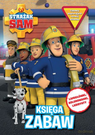 Strażak Sam. Księga zabaw [KSIĄŻKA]