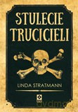 Stulecie trucicieli. Niesamowite historie - Linda Stratmann [KSIĄŻKA]