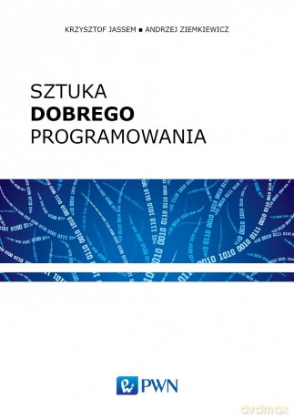 Sztuka dobrego programowania - Krzysztof Jassem [KSIĄŻKA]
