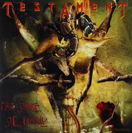 Testament: First Strike Still Deadly [CD]