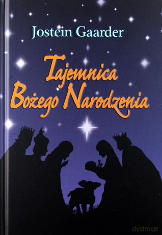 Tajemnica bożego narodzenia - Jostein Gaarder [KSIĄŻKA]