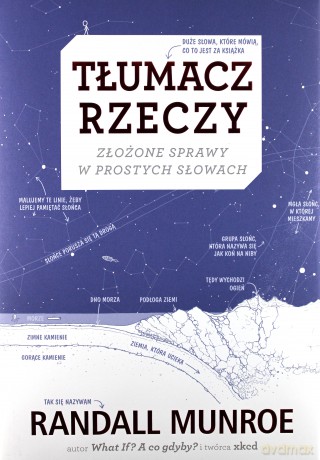 Tłumacz rzeczy. Złożone sprawy w prostych słowach - Randall Munroe [KSIĄŻKA]