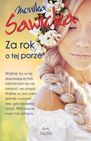 Za rok o tej porze - Monika Sawicka [KSIĄŻKA]