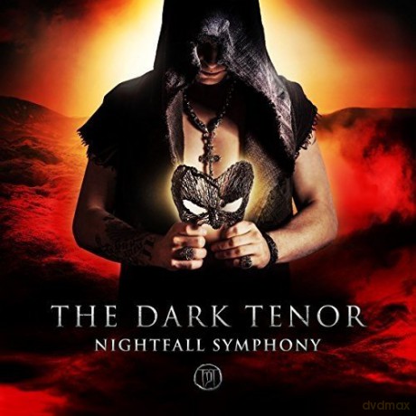 The Dark Tenor: Nightfall Symphony [CD]