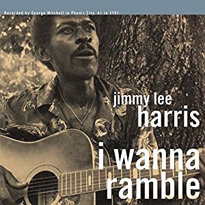 Jimmy Lee Harris: I Wanna Ramble [Winyl]