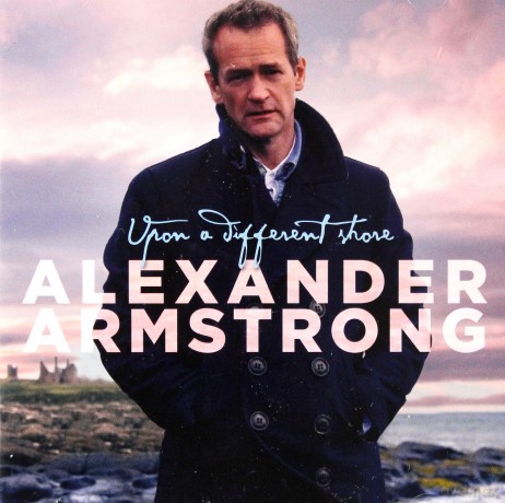 Alexander Armstrong: Upon a Different Shore [CD]