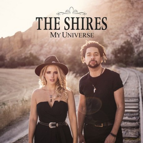 The Shires: My Universe [CD]
