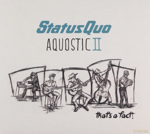 Status Quo: Aquostic II - That\'s a Fact! (Deluxe) [2CD]