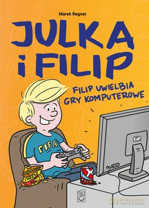 Filip uwielbia gry komputerowe - Marek Regner [KOMIKS]