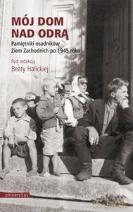 Mój dom nad Odrą - Beata Halicka [KSIĄŻKA]