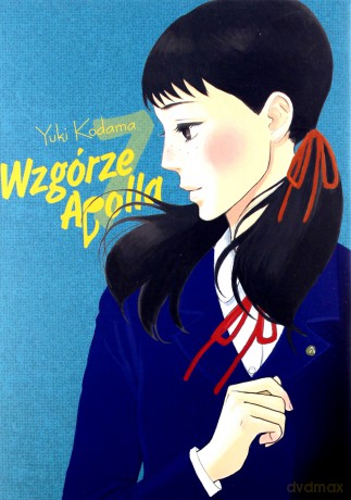 Wzgórze Apolla (Tom 07) - Yuki Kodama [KOMIKS]