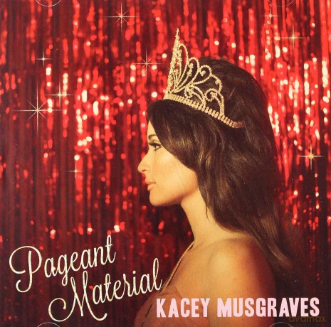 Kacey Musgraves: Pageant Material [CD]