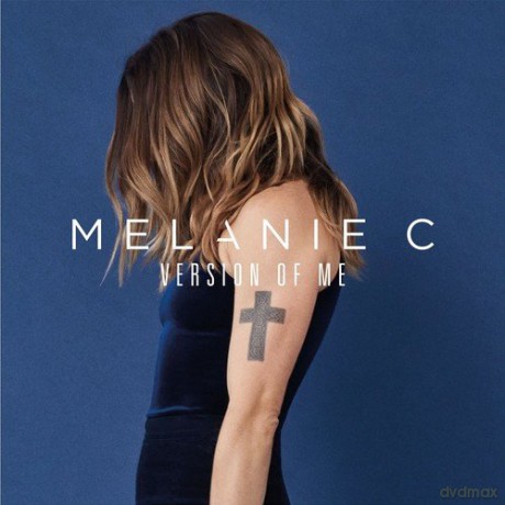 Melanie C: Version of Me [CD]
