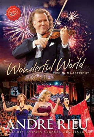 Andre Rieu: Wonderful World - Live In Maastricht [DVD]
