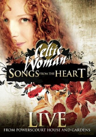 Celtic Woman: Songs From The Heart [DVD]