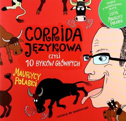 Corrida językowa, czyli 10 byków głównych - Maurycy Polaski [KSIĄŻKA]+[CD]