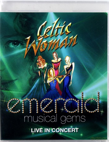 Celtic Woman: Emeral. Musical Gems. Live in Concert [DVD]
