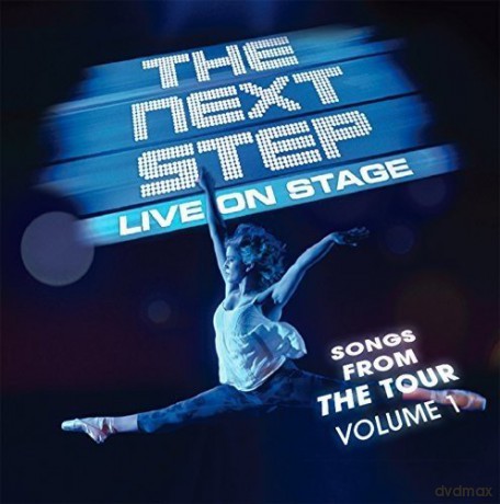 The Next Step: Live On Stage - Songs From The Tour Vol.1 [CD]