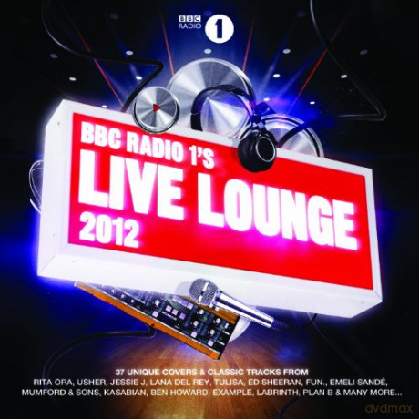 BBC Radio 1\'S Live Lounge 2012 [CD]