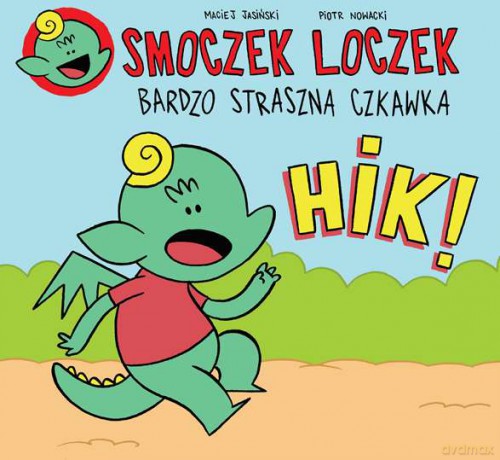 Bardzo straszna czkawka. Smoczek Loczek - Maciej Jasiński [KSIĄŻKA]
