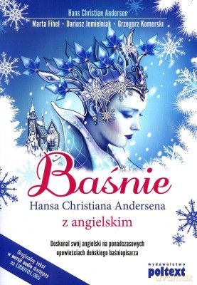 Baśnie Hansa Christiana Andersena - Hans Christian Andersen [KSIĄŻKA]