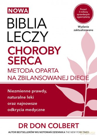 Biblia leczy. Choroby serca - Don Colbert [KSIĄŻKA]
