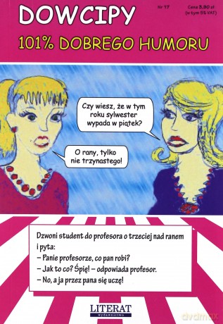 Dowcipy 101% dobrego humoru - Karol Skwira [KSIĄŻKA]