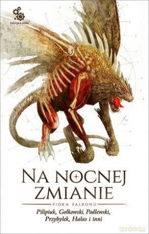 Na nocnej zmianie. Pióra Falkonu [KSIĄŻKA]