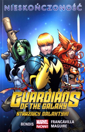 Nieskończoność. Guardians of the galaxy. Strażnicy galaktyki (Tom 3) [KOMIKS]