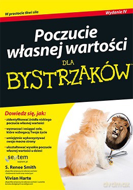 Poczucie własnej wartości dla bystrzaków - S. Renee Smith [KSIĄŻKA]