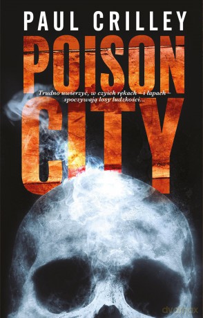 Poison City - Paul Crilley [KSIĄŻKA]