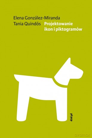 Projektowanie ikon i piktogramów - Elena Gonzales-Miranda [KSIĄŻKA]
