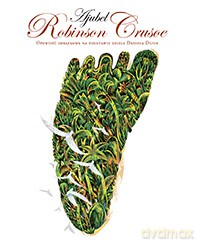 Robinson Crusoe. Opowieść obrazkowa na podstawie dzieła Daniela Defoe - Ajubel [KSIĄŻKA]