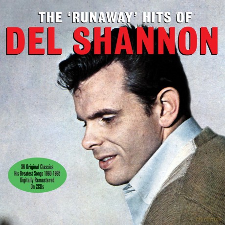 Del Shannon: The Runaway Hits Of Del Shannon [2CD]