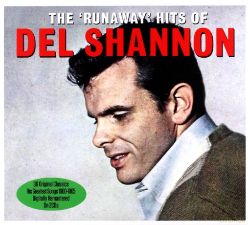 Del Shannon: The Runaway Hits Of Del Shannon [2CD]