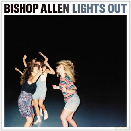 Bishop Allen: Lights Out [CD]