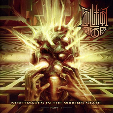 Solution 45: Nightmares In The Waking State Part II [CD]