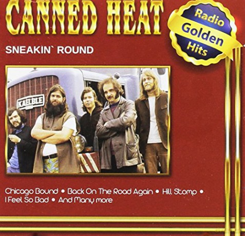 Canned Heat: Sneakin Round [CD]