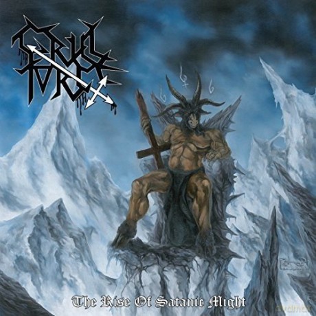Cruel Force: The Rise Of Satanic Might [CD]